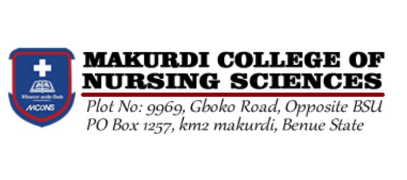 Makurdi College Of Nursing Sciences Admission Form For The 2022/2023 Session